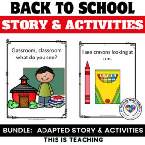 Back to School Adapted Books & Activities