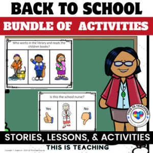 Back To School Adapted Stories, Lessons & Activities