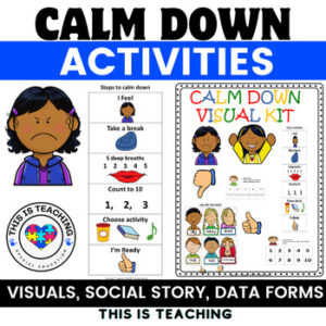 Calm Down Strategies, Social Story & Behavior Data Collection Form