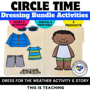 Back To School Circle Time Dressing Activities
