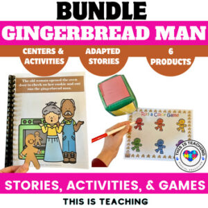 Gingerbread Man Adapted Stories, Activities & Centers